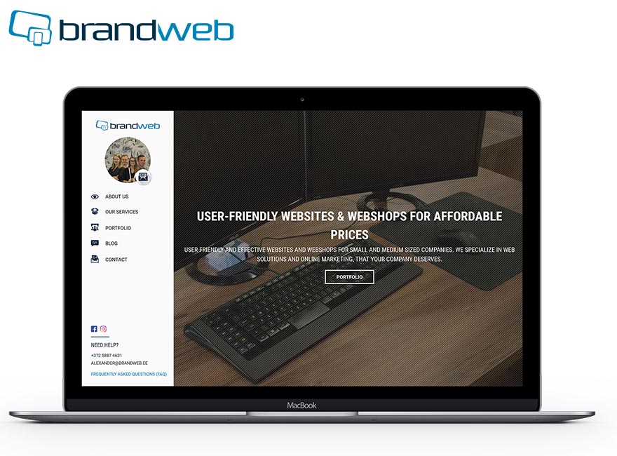 Brandweb, located in Estonia, is our website partner